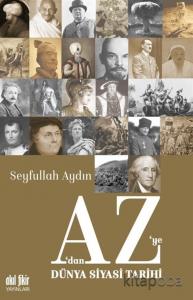 A'dan Z'ye Dünya Siyasi Tarihi A'dan Z'ye Dünya Siyasi Tarihi