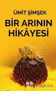 Bir Arının Hikayesi Bir Arının Hikayesi