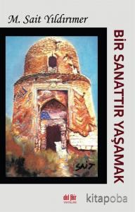 Bir Sanattır Yaşamak