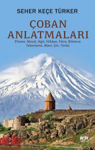 ÇOBAN ANLATMALARI ÇOBAN ANLATMALARI