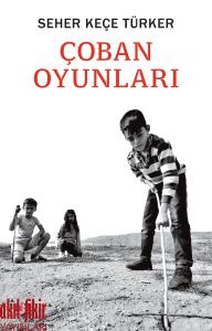 ÇOBAN OYUNLARI ÇOBAN OYUNLARI