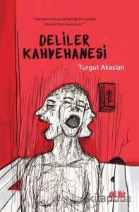 Deliler Kahvehanesi Deliler Kahvehanesi