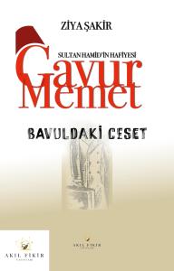 Gavur Memet Bavuldaki Ceset Gavur Memet Bavuldaki Ceset