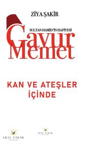 Gavur memet Kan ve Ateşler İçinde Gavur memet Kan ve Ateşler İçinde