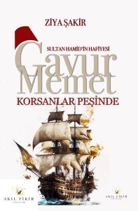 Gavur Memet Korsanlar Peşinde Gavur Memet Korsanlar Peşinde