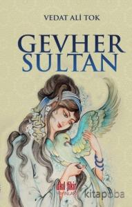 Gevher Sultan Gevher Sultan