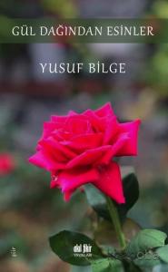 Gül Dağından Esinler Gül Dağından Esinler