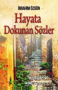 Hayata Dokunan Sözler Hayata Dokunan Sözler