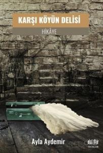 Karşı Köyün Delisi