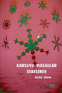 Karsuyu Masallar Ülkesinde Karsuyu Masallar Ülkesinde