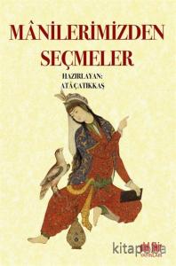 Manilerimizden Seçmeler Manilerimizden Seçmeler