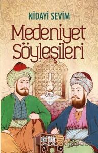 Medeniyet Söyleşileri Medeniyet Söyleşileri