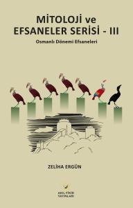 MİTOLOJİ ve EFSANELER SERİSİ-III