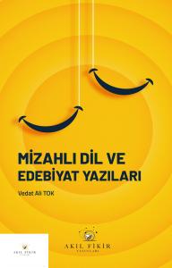 MİZAHLI DİL VE EDEBİYAT YAZILARI MİZAHLI DİL VE EDEBİYAT YAZILARI