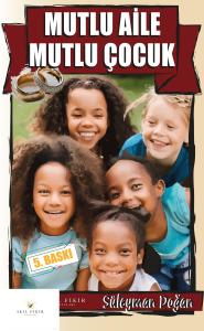 MUTLU AİLE MUTLU ÇOCUK MUTLU AİLE MUTLU ÇOCUK