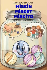 MİSKİN MİSKET MİSKİTO