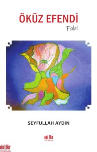 ÖKÜZ EFENDİ ÖKÜZ EFENDİ