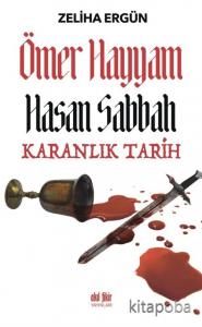 Ömer Hayyam Hasan Sabbah Karanlık Tarih Ömer Hayyam Hasan Sabbah Karanlık Tarih