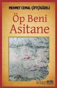 Öp Beni Asitane