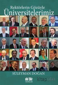 Rektörlerin Gözüyle Üniversitelerimiz Rektörlerin Gözüyle Üniversitelerimiz