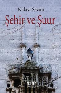 Şehir ve Şuur Şehir ve Şuur
