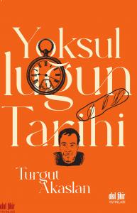 Yoksulluğun Tarihi Yoksulluğun Tarihi