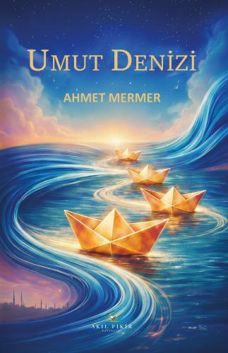 UMUT DENİZİ