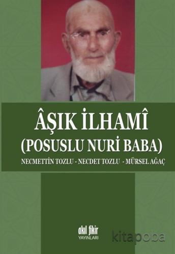 Aşık İlhami (Posuslu Nuri Baba)