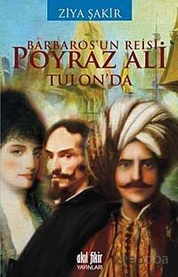 Barbaros'un Reisi Poyraz Ali Tulon'da (Cep Boy)