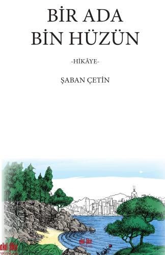 BİR ADA BİN HÜZÜN