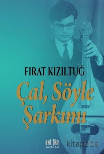 Çal Söyle Şarkımı