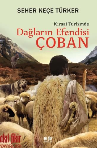 Dağların Efendisi Çoban Kırsal Turizmde