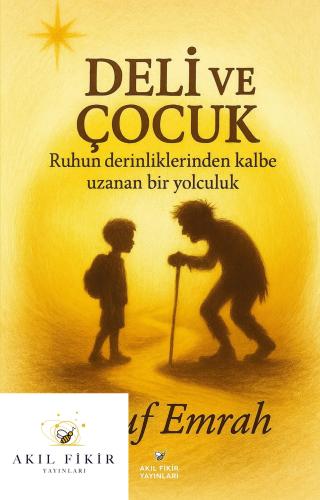 DELİ ve ÇOCUK