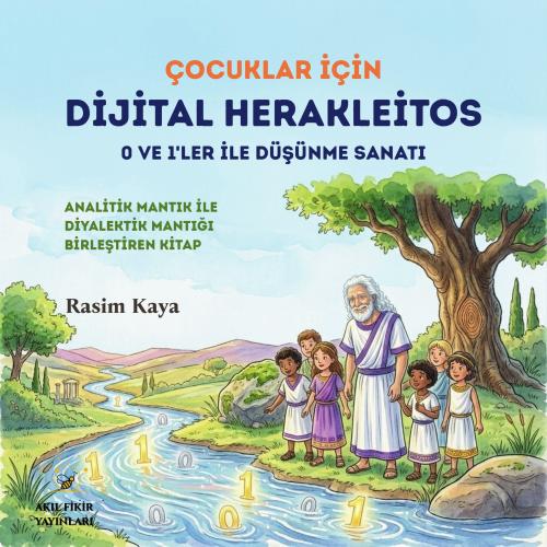 ÇOCUKLAR İÇİN DİJİTAL HERAKLEİTOS
