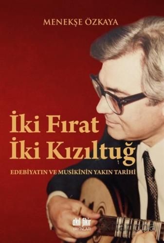 İki Fırat İki Kızıltuğ