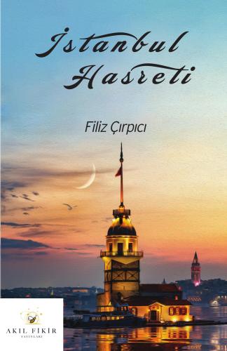 İSTANBUL HASRETİ