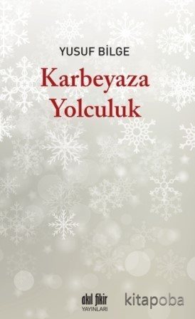 Karbeyaza Yolculuk