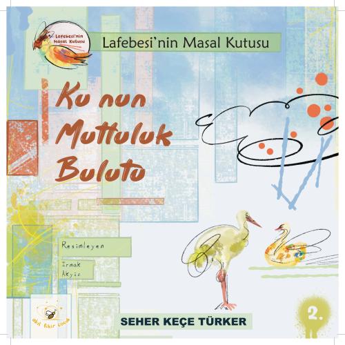 Ku'nun Mutluluk Bulutu