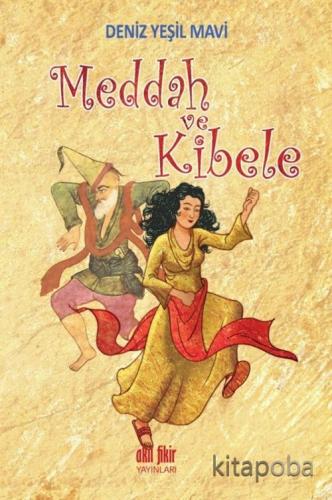 Meddah ve Kibele