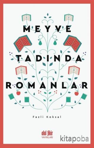 Meyve Tadında Romanlar