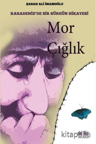 Mor Çığlık