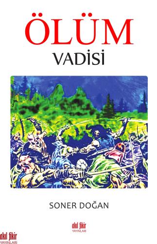 ÖLÜM VADİSİ