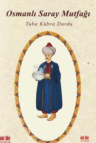 Osmanlı Saray Mutfağı