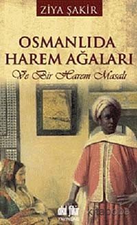 Osmanlıda Harem Ağaları