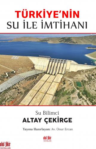 Su Bilimci Altay Çekirge Türkiye'nin Su ile İmtihanı