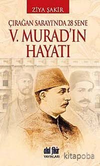 V. Murad'ın Hayatı