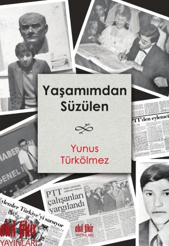 YAŞAMIMDAN SÜZÜLEN